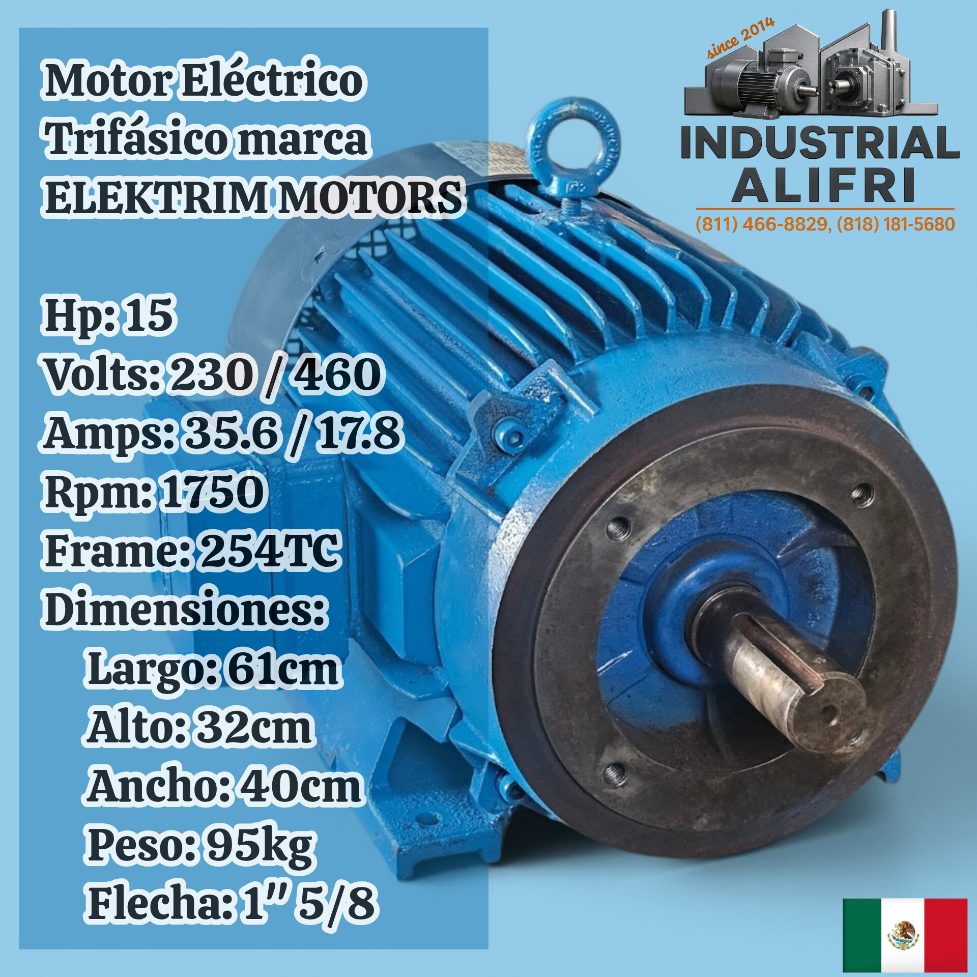Motor Eléctrico 15hp Trifásico 1750rpm marca ELEKTRIM MOTORS